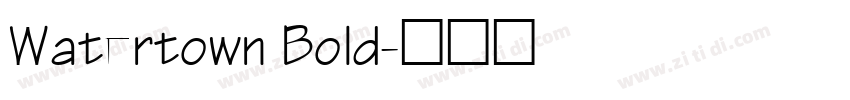 Watertown Bold字体转换